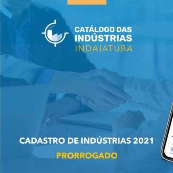 Prorrogadas inscrições para o Catálogo das Indústrias 2021